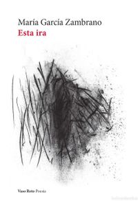 Livres d'occasion: Esta ira. - García Zambrano, María.